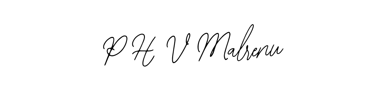 Similarly Bearetta-2O07w is the best handwritten signature design. Signature creator online .You can use it as an online autograph creator for name P H V Malrenu. P H V Malrenu signature style 12 images and pictures png