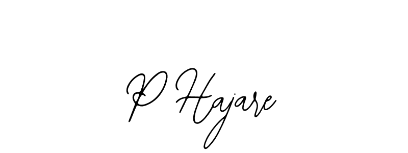 Also we have P Hajare name is the best signature style. Create professional handwritten signature collection using Bearetta-2O07w autograph style. P Hajare signature style 12 images and pictures png