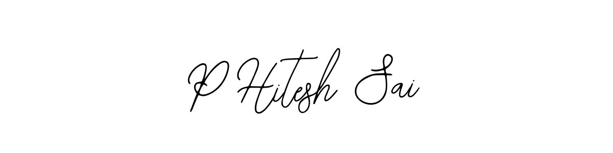 How to make P Hitesh Sai signature? Bearetta-2O07w is a professional autograph style. Create handwritten signature for P Hitesh Sai name. P Hitesh Sai signature style 12 images and pictures png