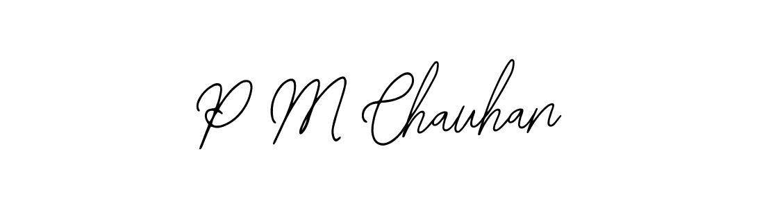 Design your own signature with our free online signature maker. With this signature software, you can create a handwritten (Bearetta-2O07w) signature for name P M Chauhan. P M Chauhan signature style 12 images and pictures png