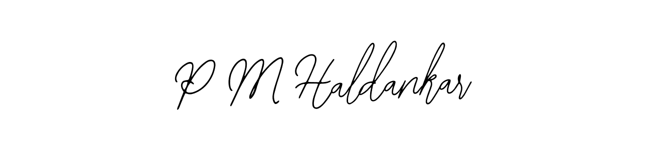 Create a beautiful signature design for name P M Haldankar. With this signature (Bearetta-2O07w) fonts, you can make a handwritten signature for free. P M Haldankar signature style 12 images and pictures png