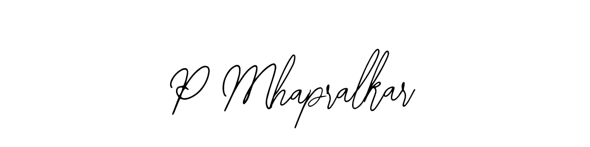 How to make P Mhapralkar name signature. Use Bearetta-2O07w style for creating short signs online. This is the latest handwritten sign. P Mhapralkar signature style 12 images and pictures png