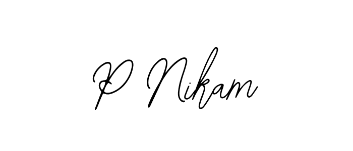 Also we have P Nikam name is the best signature style. Create professional handwritten signature collection using Bearetta-2O07w autograph style. P Nikam signature style 12 images and pictures png