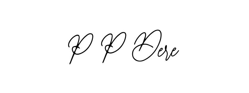 How to make P P Dere signature? Bearetta-2O07w is a professional autograph style. Create handwritten signature for P P Dere name. P P Dere signature style 12 images and pictures png