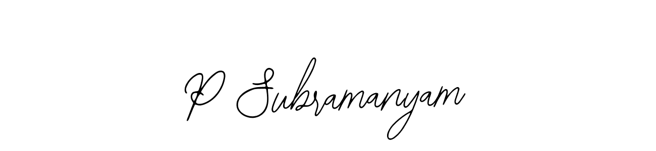 How to make P Subramanyam signature? Bearetta-2O07w is a professional autograph style. Create handwritten signature for P Subramanyam name. P Subramanyam signature style 12 images and pictures png