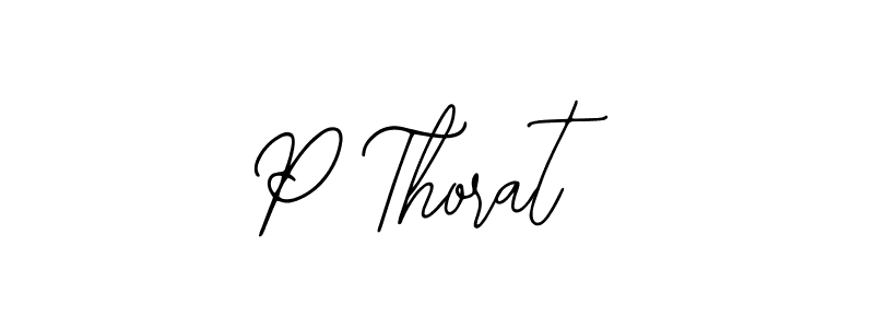 How to make P Thorat signature? Bearetta-2O07w is a professional autograph style. Create handwritten signature for P Thorat name. P Thorat signature style 12 images and pictures png