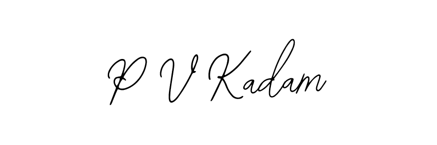 Create a beautiful signature design for name P V Kadam. With this signature (Bearetta-2O07w) fonts, you can make a handwritten signature for free. P V Kadam signature style 12 images and pictures png