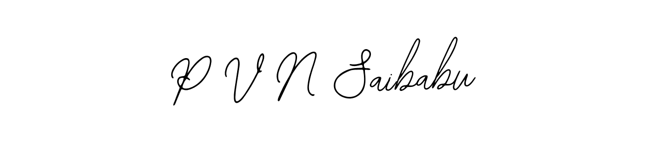 How to make P V N Saibabu signature? Bearetta-2O07w is a professional autograph style. Create handwritten signature for P V N Saibabu name. P V N Saibabu signature style 12 images and pictures png
