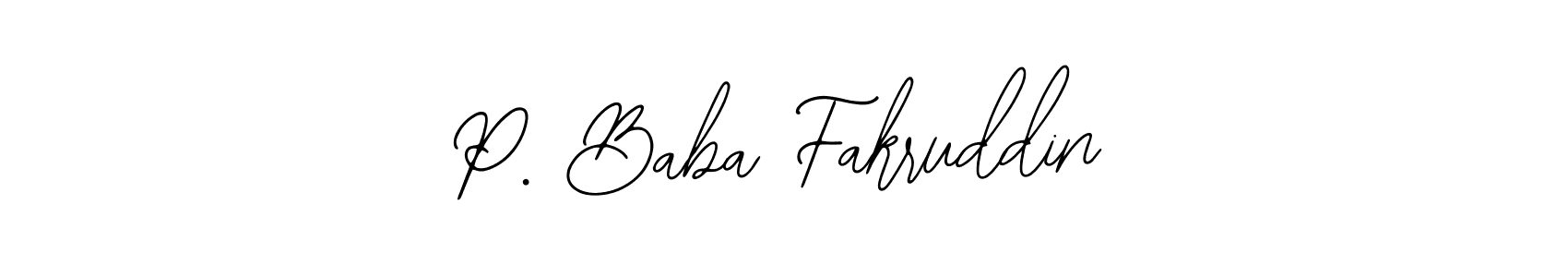 Make a beautiful signature design for name P. Baba Fakruddin. With this signature (Bearetta-2O07w) style, you can create a handwritten signature for free. P. Baba Fakruddin signature style 12 images and pictures png