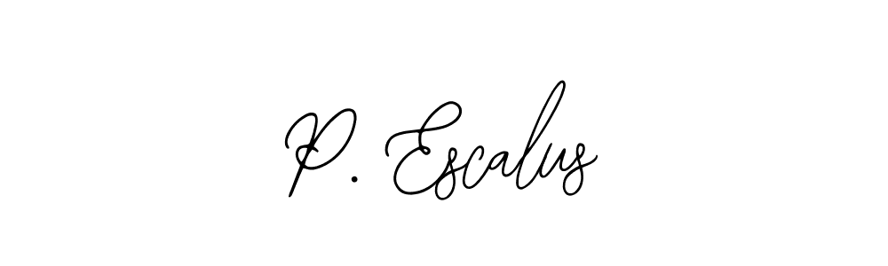 Also You can easily find your signature by using the search form. We will create P. Escalus name handwritten signature images for you free of cost using Bearetta-2O07w sign style. P. Escalus signature style 12 images and pictures png