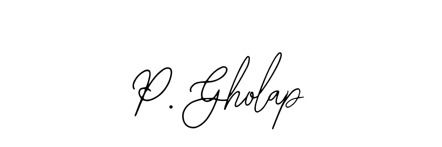 How to make P. Gholap name signature. Use Bearetta-2O07w style for creating short signs online. This is the latest handwritten sign. P. Gholap signature style 12 images and pictures png