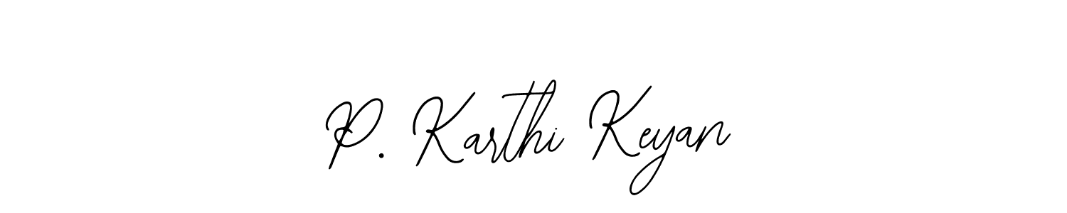 You should practise on your own different ways (Bearetta-2O07w) to write your name (P. Karthi Keyan) in signature. don't let someone else do it for you. P. Karthi Keyan signature style 12 images and pictures png