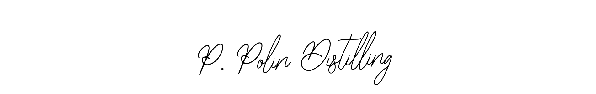 How to make P. Polin Distilling signature? Bearetta-2O07w is a professional autograph style. Create handwritten signature for P. Polin Distilling name. P. Polin Distilling signature style 12 images and pictures png