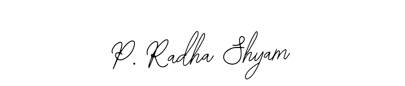 Use a signature maker to create a handwritten signature online. With this signature software, you can design (Bearetta-2O07w) your own signature for name P. Radha Shyam. P. Radha Shyam signature style 12 images and pictures png