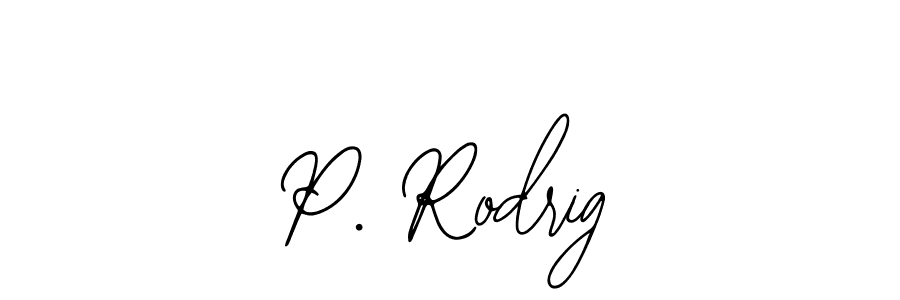 Use a signature maker to create a handwritten signature online. With this signature software, you can design (Bearetta-2O07w) your own signature for name P. Rodrig. P. Rodrig signature style 12 images and pictures png