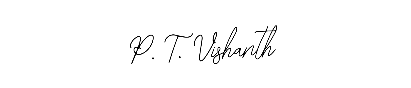 How to make P. T. Vishanth name signature. Use Bearetta-2O07w style for creating short signs online. This is the latest handwritten sign. P. T. Vishanth signature style 12 images and pictures png