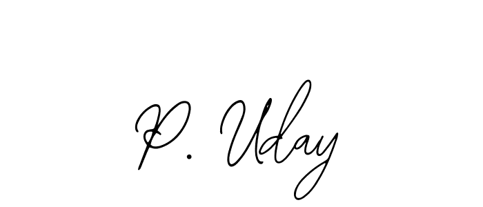 Design your own signature with our free online signature maker. With this signature software, you can create a handwritten (Bearetta-2O07w) signature for name P. Uday. P. Uday signature style 12 images and pictures png