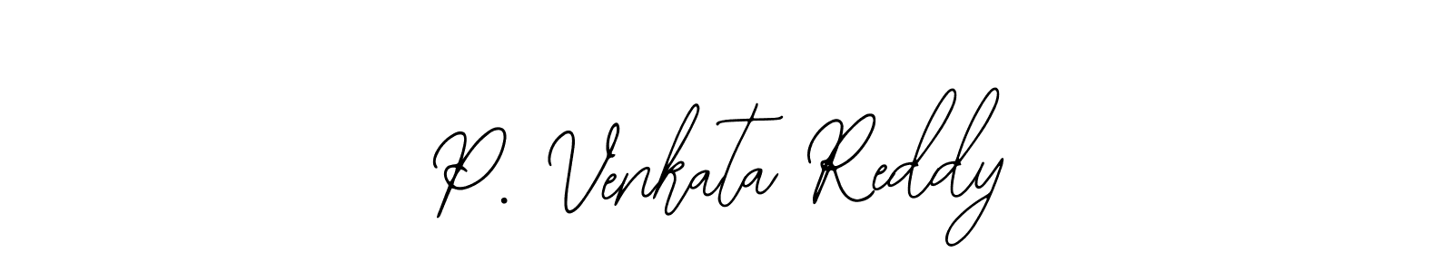 Create a beautiful signature design for name P. Venkata Reddy. With this signature (Bearetta-2O07w) fonts, you can make a handwritten signature for free. P. Venkata Reddy signature style 12 images and pictures png