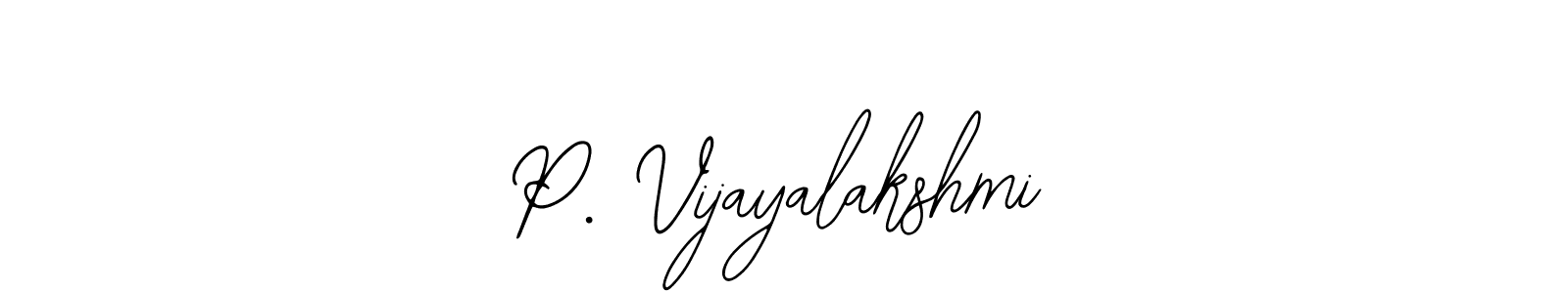 You should practise on your own different ways (Bearetta-2O07w) to write your name (P. Vijayalakshmi) in signature. don't let someone else do it for you. P. Vijayalakshmi signature style 12 images and pictures png