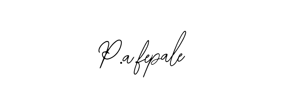 How to make P.a.fepale signature? Bearetta-2O07w is a professional autograph style. Create handwritten signature for P.a.fepale name. P.a.fepale signature style 12 images and pictures png