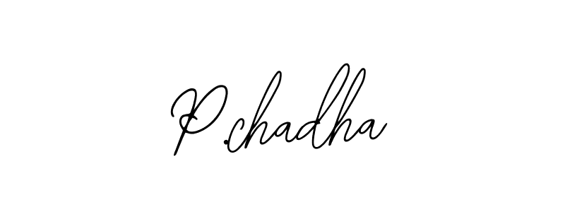 Make a beautiful signature design for name P.chadha. Use this online signature maker to create a handwritten signature for free. P.chadha signature style 12 images and pictures png