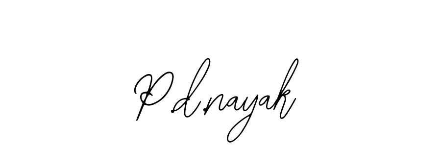 Design your own signature with our free online signature maker. With this signature software, you can create a handwritten (Bearetta-2O07w) signature for name P.d.nayak. P.d.nayak signature style 12 images and pictures png