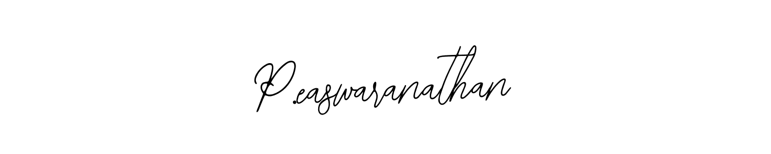 How to make P.easwaranathan name signature. Use Bearetta-2O07w style for creating short signs online. This is the latest handwritten sign. P.easwaranathan signature style 12 images and pictures png