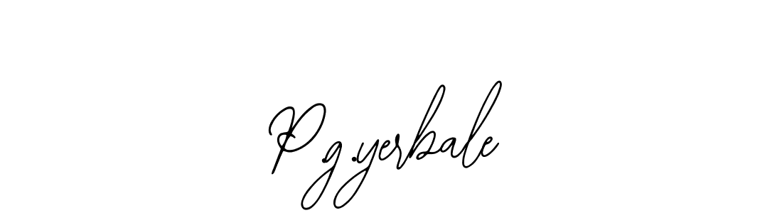 Create a beautiful signature design for name P.g.yerbale. With this signature (Bearetta-2O07w) fonts, you can make a handwritten signature for free. P.g.yerbale signature style 12 images and pictures png