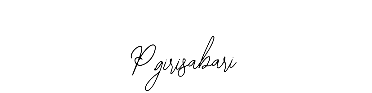 How to make P.girisabari name signature. Use Bearetta-2O07w style for creating short signs online. This is the latest handwritten sign. P.girisabari signature style 12 images and pictures png