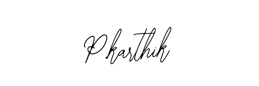 Also we have P.karthik name is the best signature style. Create professional handwritten signature collection using Bearetta-2O07w autograph style. P.karthik signature style 12 images and pictures png