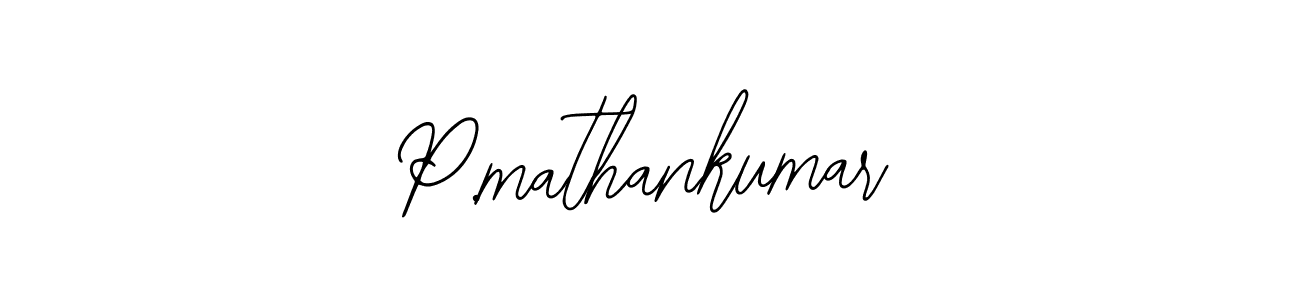 How to make P.mathankumar signature? Bearetta-2O07w is a professional autograph style. Create handwritten signature for P.mathankumar name. P.mathankumar signature style 12 images and pictures png