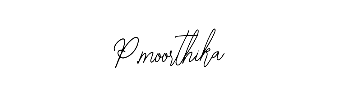 Also we have P.moorthika name is the best signature style. Create professional handwritten signature collection using Bearetta-2O07w autograph style. P.moorthika signature style 12 images and pictures png