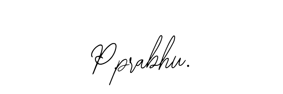 Design your own signature with our free online signature maker. With this signature software, you can create a handwritten (Bearetta-2O07w) signature for name P.prabhu.. P.prabhu. signature style 12 images and pictures png
