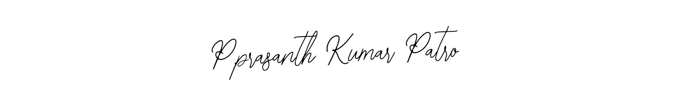 This is the best signature style for the P.prasanth Kumar Patro name. Also you like these signature font (Bearetta-2O07w). Mix name signature. P.prasanth Kumar Patro signature style 12 images and pictures png