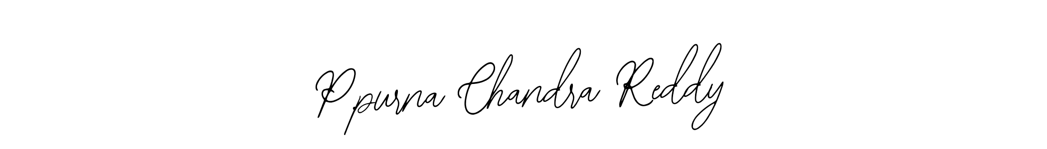 How to Draw P.purna Chandra Reddy signature style? Bearetta-2O07w is a latest design signature styles for name P.purna Chandra Reddy. P.purna Chandra Reddy signature style 12 images and pictures png