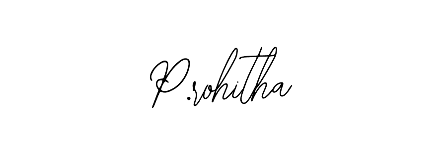 How to make P.rohitha name signature. Use Bearetta-2O07w style for creating short signs online. This is the latest handwritten sign. P.rohitha signature style 12 images and pictures png