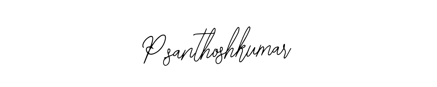 Also we have P.santhoshkumar name is the best signature style. Create professional handwritten signature collection using Bearetta-2O07w autograph style. P.santhoshkumar signature style 12 images and pictures png