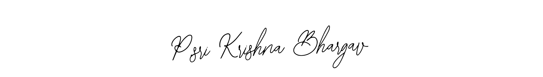 Use a signature maker to create a handwritten signature online. With this signature software, you can design (Bearetta-2O07w) your own signature for name P.sri Krishna Bhargav. P.sri Krishna Bhargav signature style 12 images and pictures png