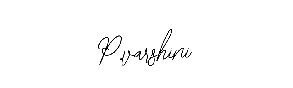 Use a signature maker to create a handwritten signature online. With this signature software, you can design (Bearetta-2O07w) your own signature for name P.varshini. P.varshini signature style 12 images and pictures png