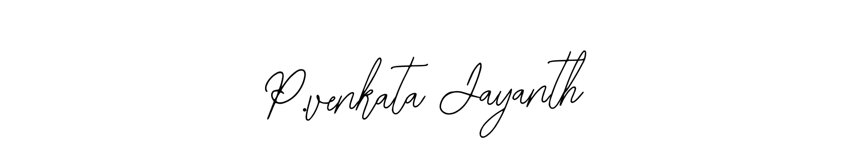 The best way (Bearetta-2O07w) to make a short signature is to pick only two or three words in your name. The name P.venkata Jayanth include a total of six letters. For converting this name. P.venkata Jayanth signature style 12 images and pictures png