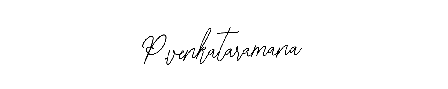 P.venkataramana stylish signature style. Best Handwritten Sign (Bearetta-2O07w) for my name. Handwritten Signature Collection Ideas for my name P.venkataramana. P.venkataramana signature style 12 images and pictures png