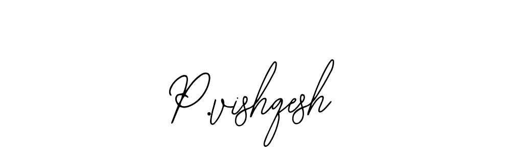 Make a beautiful signature design for name P.vishqesh. With this signature (Bearetta-2O07w) style, you can create a handwritten signature for free. P.vishqesh signature style 12 images and pictures png