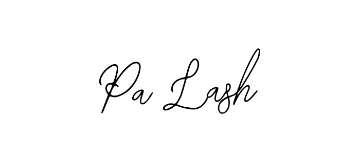 Also we have Pa Lash name is the best signature style. Create professional handwritten signature collection using Bearetta-2O07w autograph style. Pa Lash signature style 12 images and pictures png