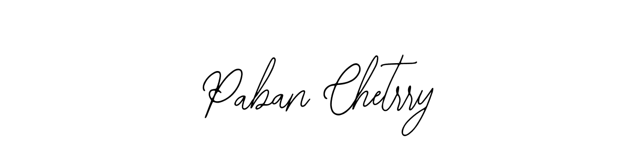 Create a beautiful signature design for name Paban Chetrry. With this signature (Bearetta-2O07w) fonts, you can make a handwritten signature for free. Paban Chetrry signature style 12 images and pictures png