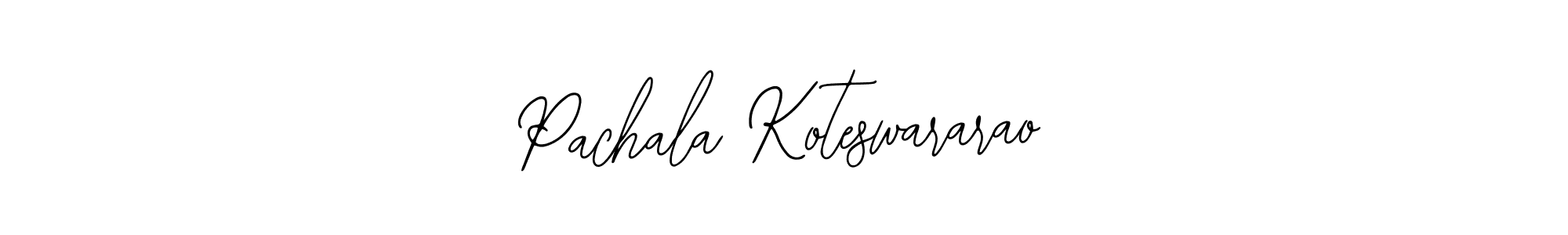 Design your own signature with our free online signature maker. With this signature software, you can create a handwritten (Bearetta-2O07w) signature for name Pachala Koteswararao. Pachala Koteswararao signature style 12 images and pictures png