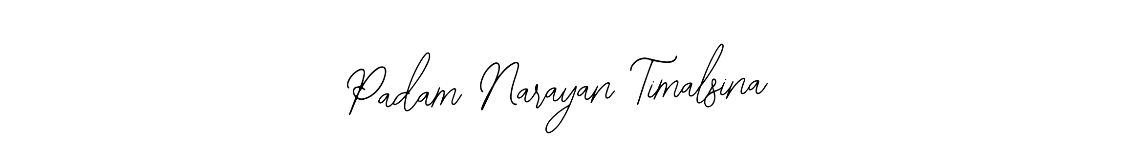 Once you've used our free online signature maker to create your best signature Bearetta-2O07w style, it's time to enjoy all of the benefits that Padam Narayan Timalsina name signing documents. Padam Narayan Timalsina signature style 12 images and pictures png