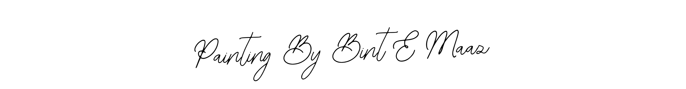 Once you've used our free online signature maker to create your best signature Bearetta-2O07w style, it's time to enjoy all of the benefits that Painting By Bint E Maaz name signing documents. Painting By Bint E Maaz signature style 12 images and pictures png