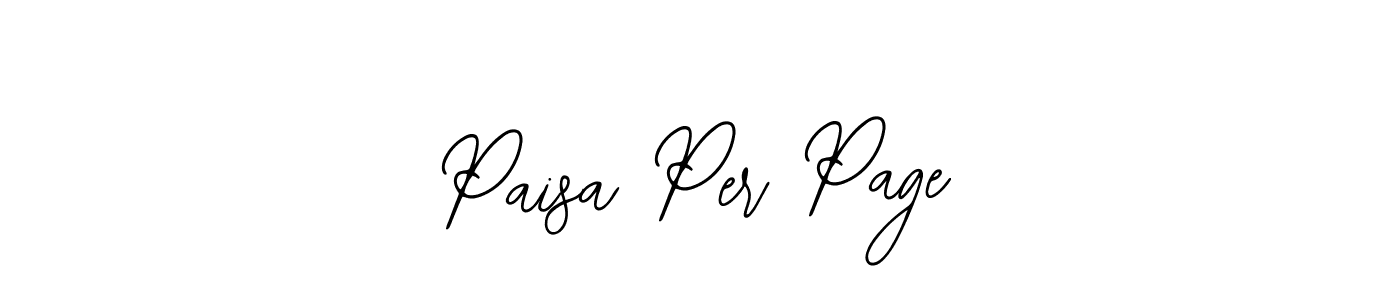 Also You can easily find your signature by using the search form. We will create Paisa Per Page name handwritten signature images for you free of cost using Bearetta-2O07w sign style. Paisa Per Page signature style 12 images and pictures png