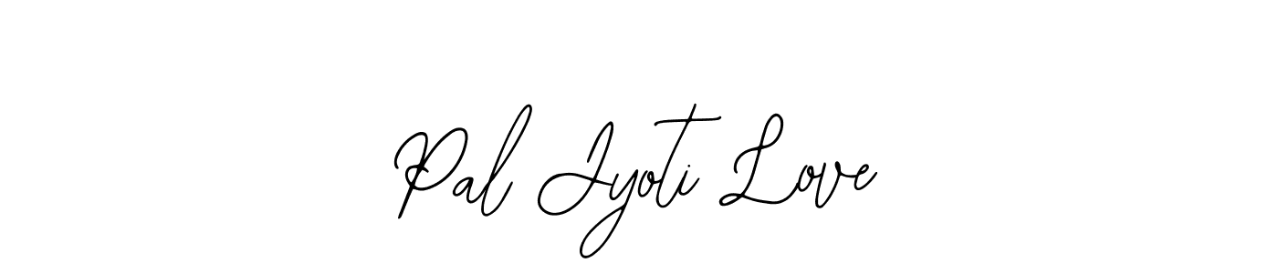 Also we have Pal Jyoti Love name is the best signature style. Create professional handwritten signature collection using Bearetta-2O07w autograph style. Pal Jyoti Love signature style 12 images and pictures png