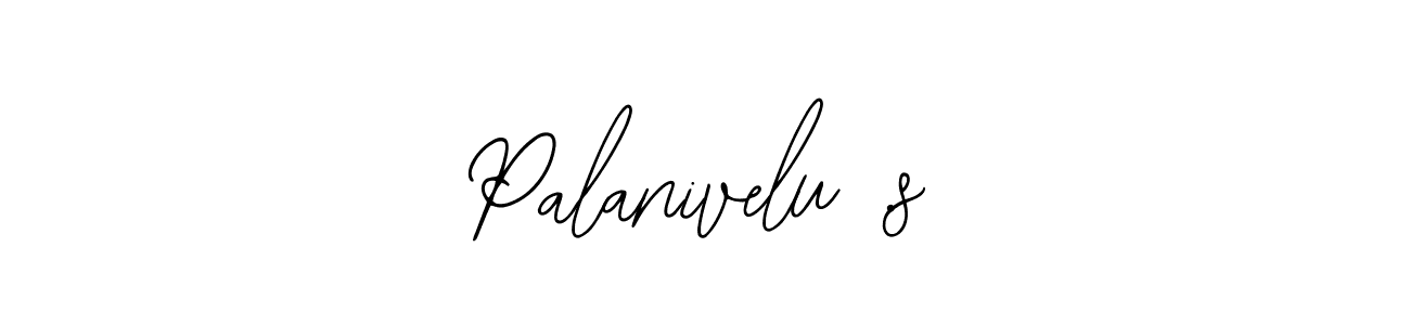 Also You can easily find your signature by using the search form. We will create Palanivelu .s name handwritten signature images for you free of cost using Bearetta-2O07w sign style. Palanivelu .s signature style 12 images and pictures png